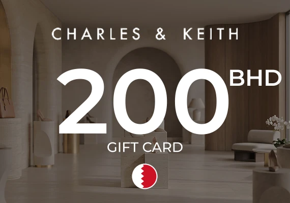 Charles & Keith Gift Card 200 BHD