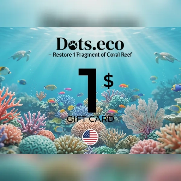 Dots.eco - Restore 1 fragment of coral reef Gift Card 1 USD Key - UNITED STATES