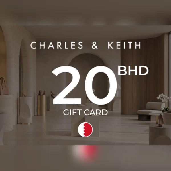 Charles & Keith Gift Card 20 BHD Key - BAHRAIN