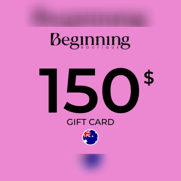 Beginning Boutique Gift Card 150 AUD Key - AUSTRALIA