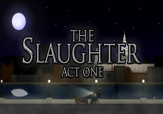 The Slaughter: Act One (PC) Steam Key - GLOBAL
