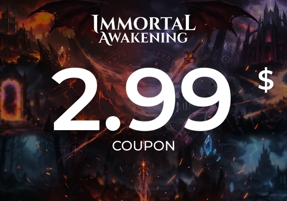 Immortal Awakening - 2.99$ Coupon