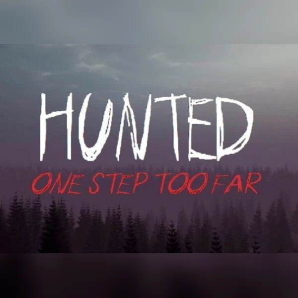 Hunted: One Step Too Far