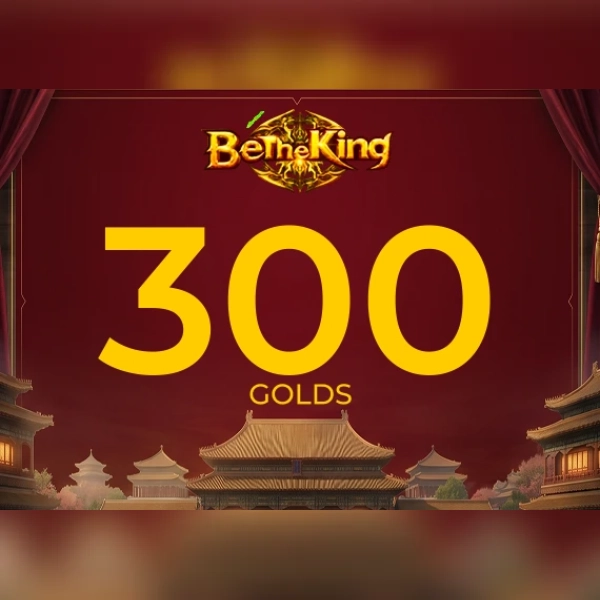 Be The King - 300 Golds Direct Top-Up - GLOBAL