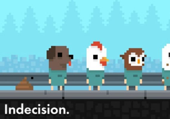 Indecision. (PC) Indecision. (PC)