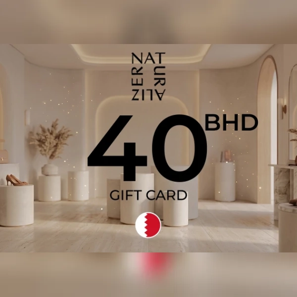 Naturalizer Gift Card 40 BHD Key - BAHRAIN