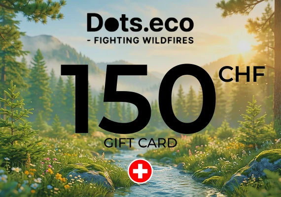 Dots.eco - Fighting Wildfires Gift Card 150 CHF