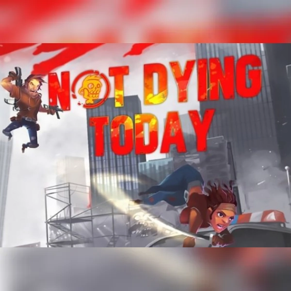 Not Dying Today (PC) Steam Key - GLOBAL