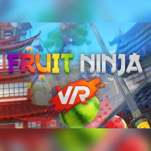 Fruit Ninja VR (PC) Steam Gift - GLOBAL