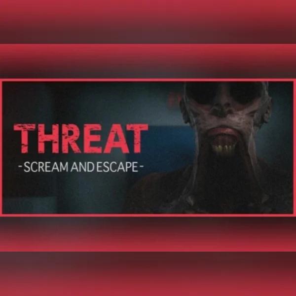 THREAT -SCREAM AND ESCAPE- (PC) Steam Gift - GLOBAL