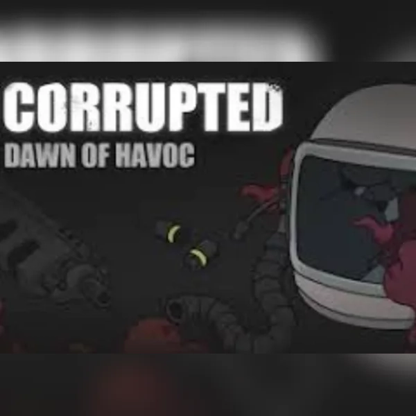 Corrupted: Dawn of Havoc (PC) Steam Account - GLOBAL