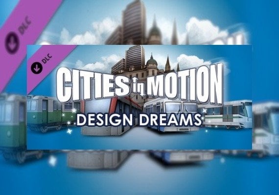 Cities In Motion: Design Dreams (DLC) (PC) Cities In Motion: Design Dreams (DLC) (PC)