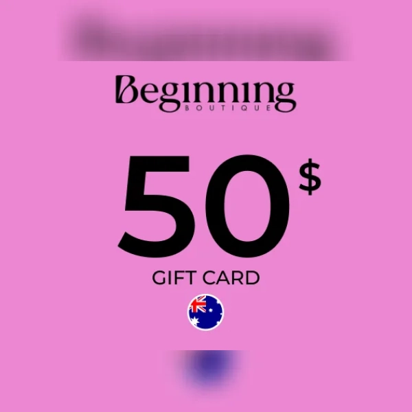 Beginning Boutique Gift Card 50 AUD Key - AUSTRALIA