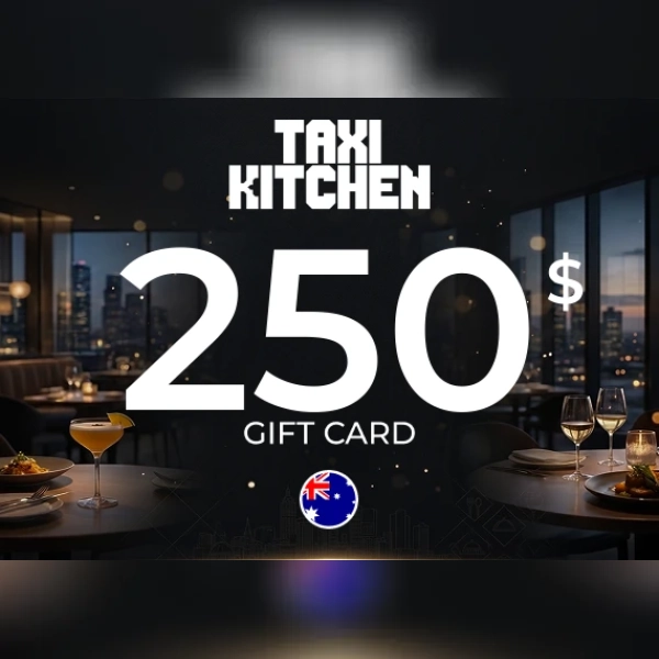 Taxi Kitchen Gift Card 250 AUD Key - AUSTRALIA