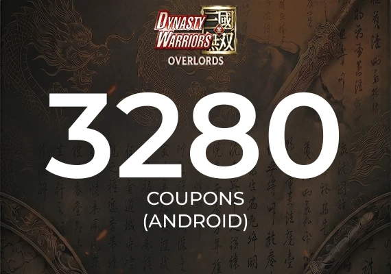 Dynasty Warriors: Overlords - 3280 Coupons (Android) 