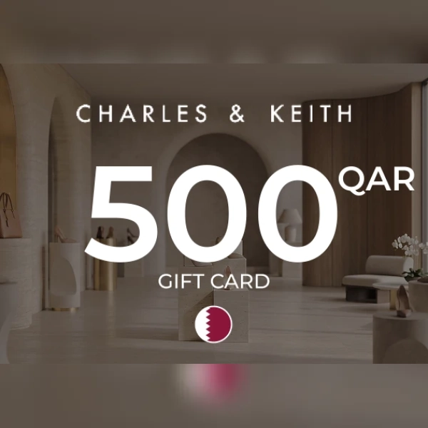 Charles & Keith Gift Card 500 QAR Key - QATAR