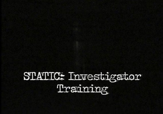 Static: Investigator Training (PC)