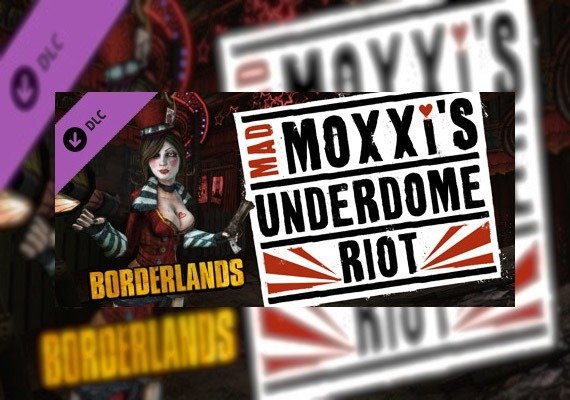 Borderlands: Mad Moxxi's Underdome Riot (DLC) (PC) Borderlands: Mad Moxxi's Underdome Riot (DLC) (PC)