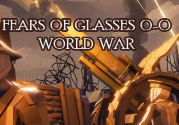 Fears of Glasses o-o World War (PC)