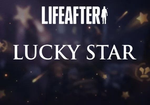 LifeAfter - Lucky Star
