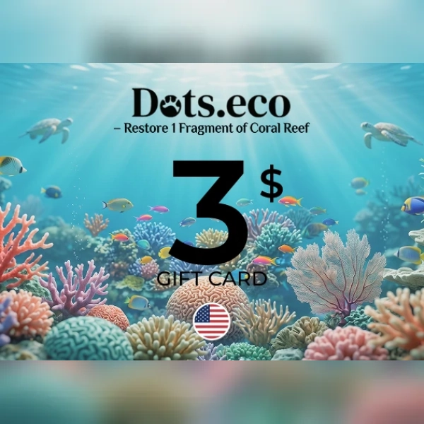 Dots.eco - Restore 1 fragment of coral reef Gift Card 3 USD Key - UNITED STATES
