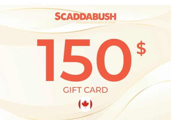 SCADDABUSH Italian Kitchen & Bar Gift Card 150 CAD