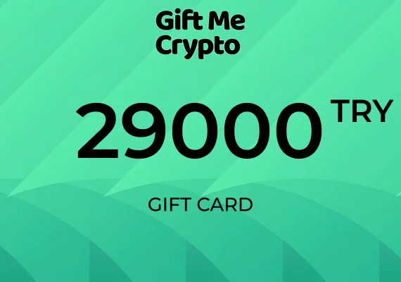 Gift Me Crypto 29000 TRY 