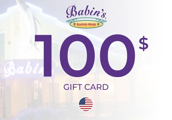 Babin's Seafood House Gift Card 100 USD