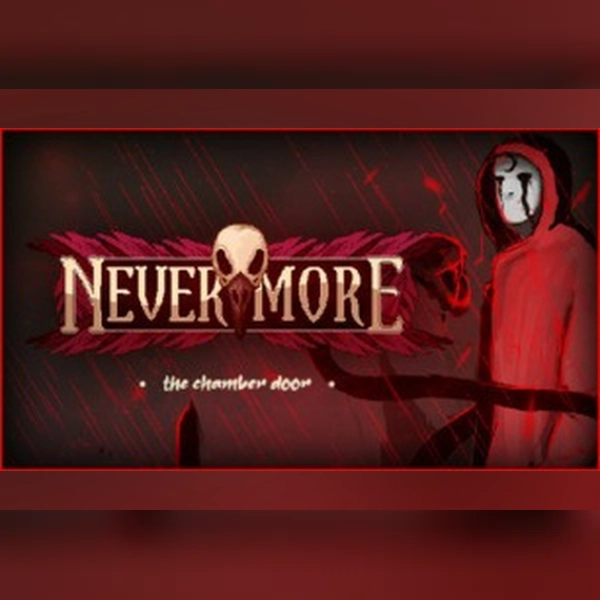 Nevermore: The Chamber Door (PC) Steam Key - GLOBAL