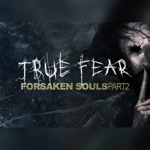 True Fear: Forsaken Souls Part 2 (PC) Steam Gift - GLOBAL