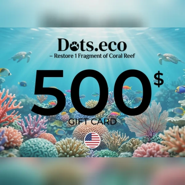 Dots.eco - Restore 1 fragment of coral reef Gift Card 500 USD Key - UNITED STATES