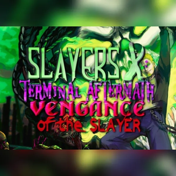 Slayers X: Terminal Aftermath: Vengance of the Slayer (PC) Steam Account - GLOBAL