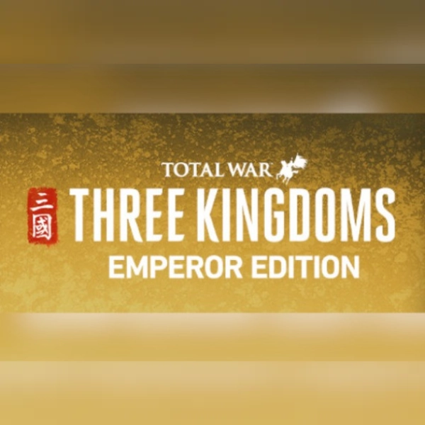 Total War: THREE KINGDOMS - Emperor Edition