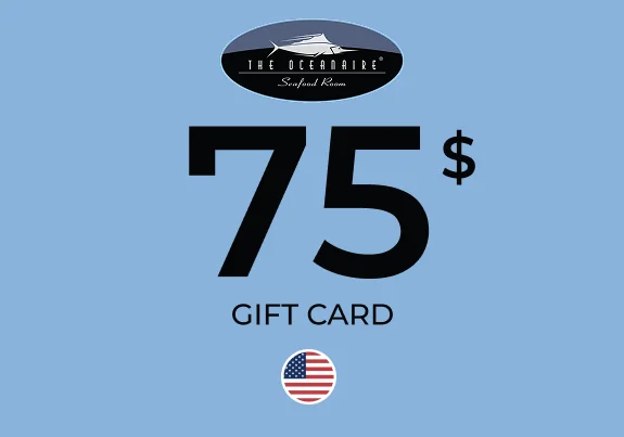 The Oceanaire Gift Card 75 USD