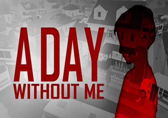 A Day Without Me (PC)