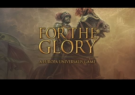 For The Glory - A Europa Universalis Game (PC) For The Glory - A Europa Universalis Game (PC)