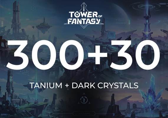 Tower of Fantasy - 300 Tanium + 30 Dark Crystal 