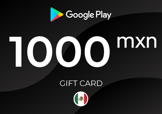 Google Play Gift Card 1000 MXN