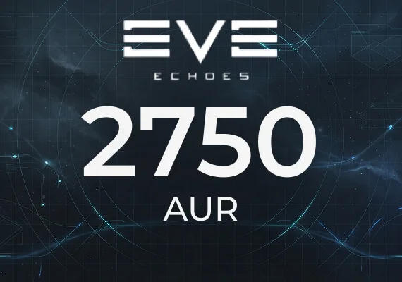 EVE Echoes - 2750 AUR