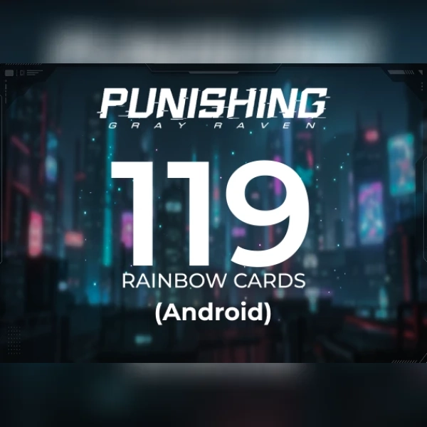 Punishing Gray Raven - 119 Rainbow Cards (Android) Direct Top-Up - GLOBAL