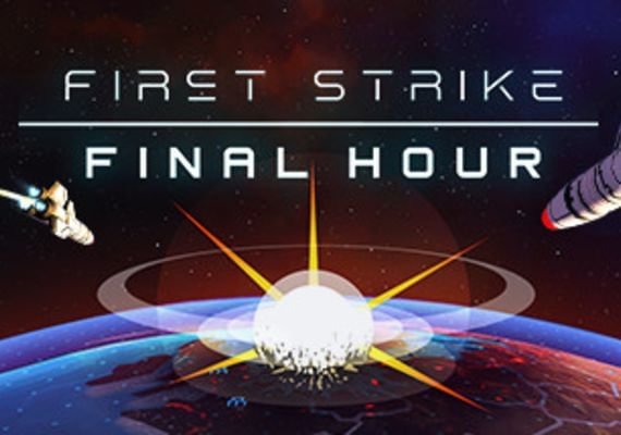 First Strike Final Hour (PC) Steam Key - GLOBAL