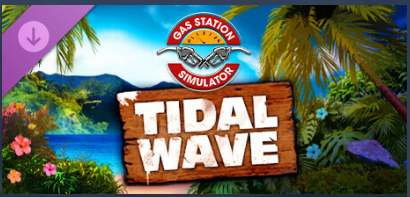 Gas Station Simulator – Tidal Wave (DLC) (PC)
