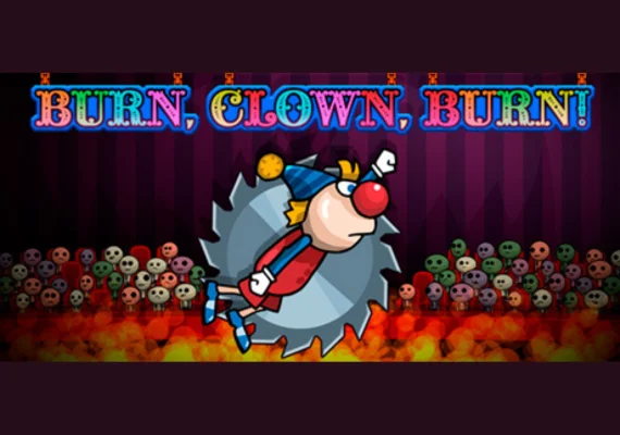 Burn, Clown, Burn! (PC) Steam Key - GLOBAL