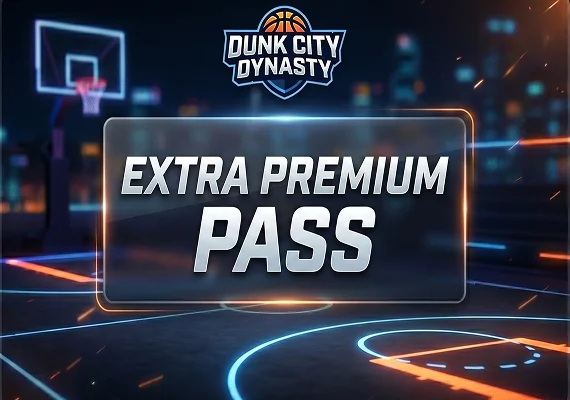 Dunk City Dynasty - Extra Premium Pass