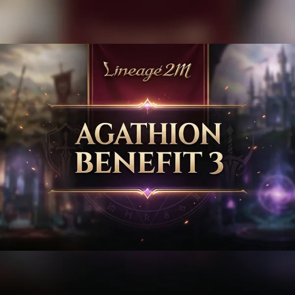 Lineage2M - Agathion Benefit 3 Direct Top-Up - GLOBAL