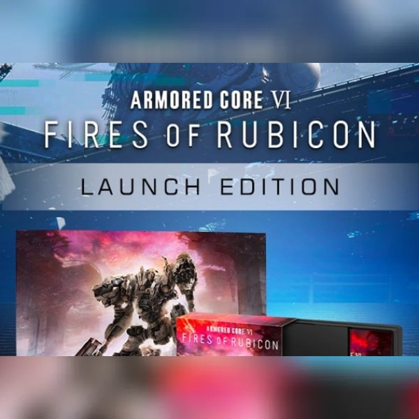 ARMORED CORE VI FIRES OF RUBICON Launch Edition