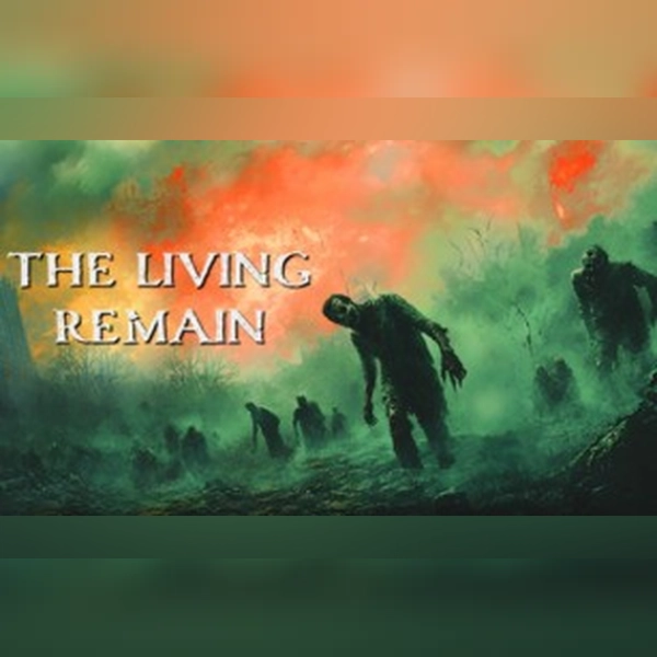 The Living Remain (PC) Steam Gift - GLOBAL