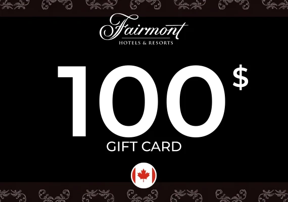Fairmont Gift Card 100 CAD