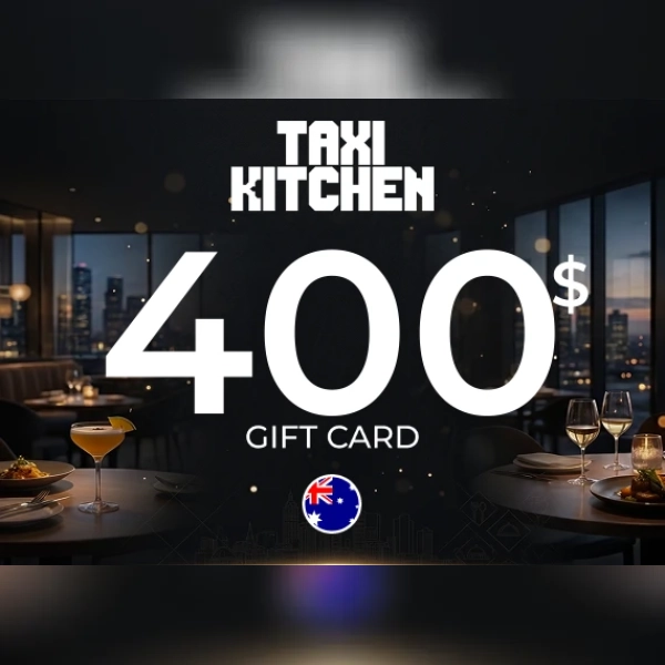 Taxi Kitchen Gift Card 400 AUD Key - AUSTRALIA