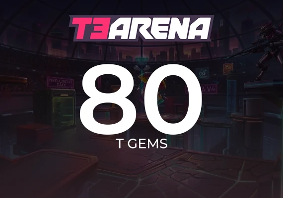 T3 Arena - 80 T Gems